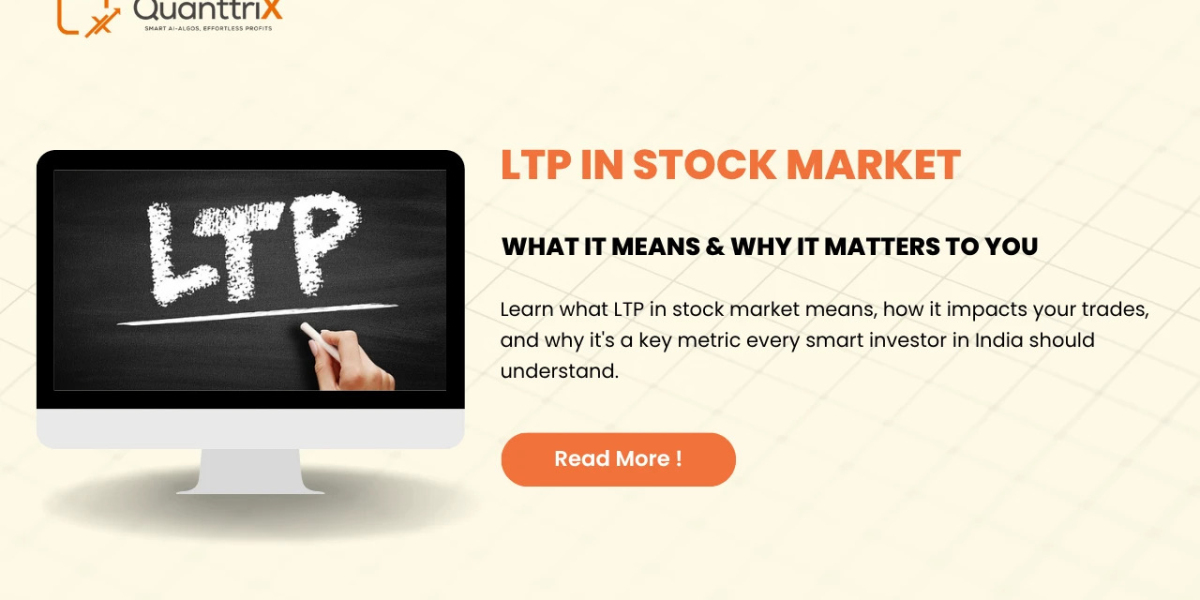 LTP in Stock Market: Full Form, Meaning, and Automated Trading