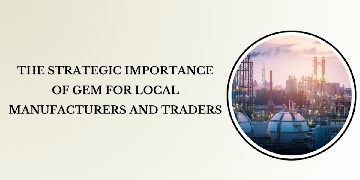 The Strategic Importance of GeM for Local Manufacturers and Traders