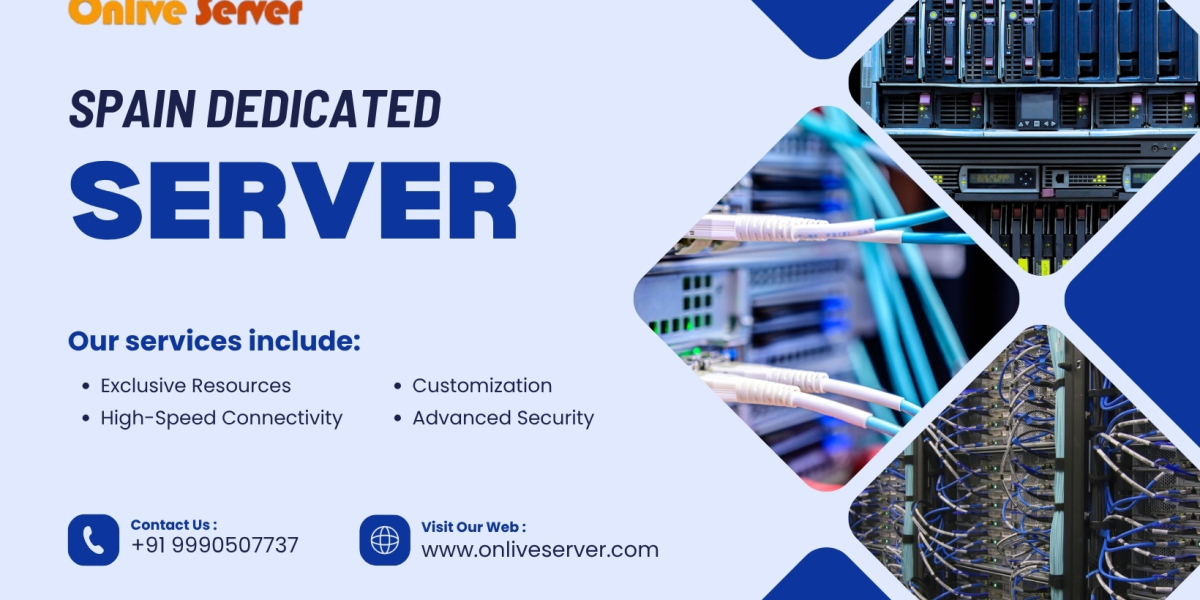 Spain Dedicated Server: The Ideal Hosting Solution for High-Traffic Websites