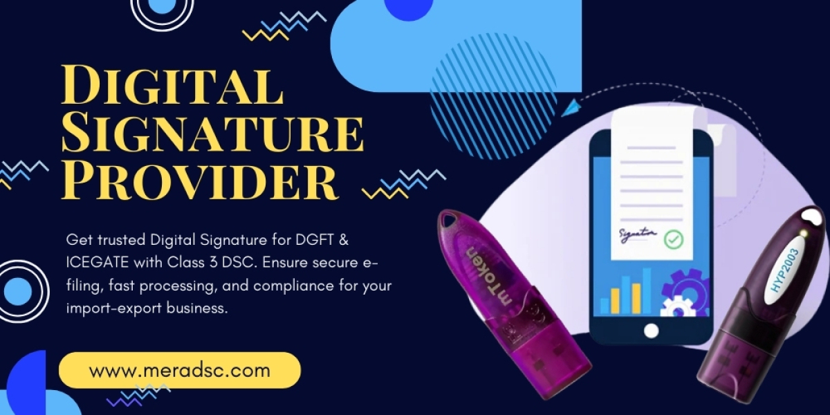 Choosing the Right Digital Signature Provider for DGFT & ICEGATE