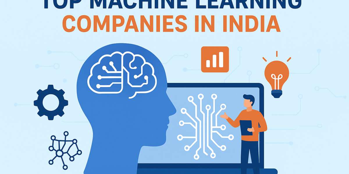 Top Machine Learning Companies in India: Transforming Innovation into Reality