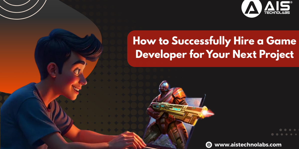 How to Successfully Hire a Game Developer for Your Next Project