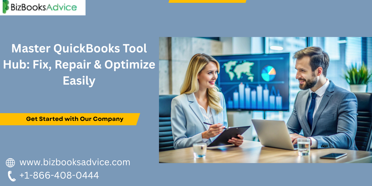 Master QuickBooks Tool Hub: Fix, Repair & Optimize Easily