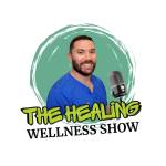 The Healing Wellness Show