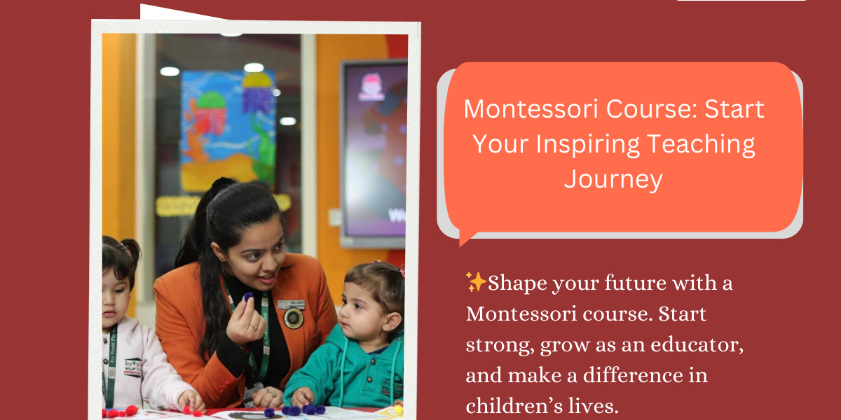 How Long Does It Take to Complete a Montessori Course?