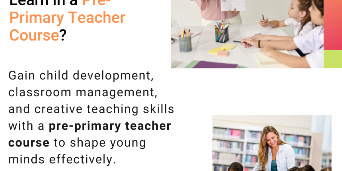 What Is the Difference Between Pre Primary and Primary Teacher Courses?