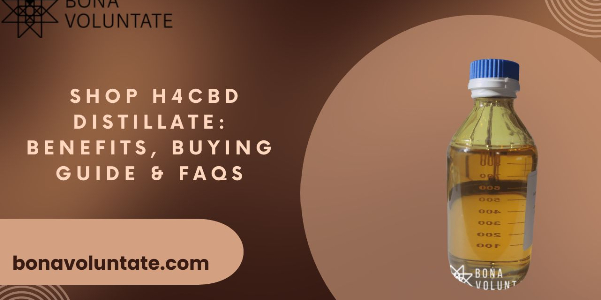 Shop H4CBD Distillate: Benefits, Buying Guide & FAQs