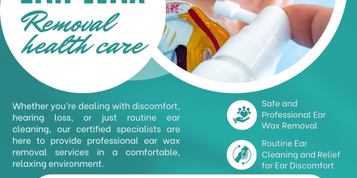 Ear Wax Removal: Why It’s Essential for Healthy Hearing