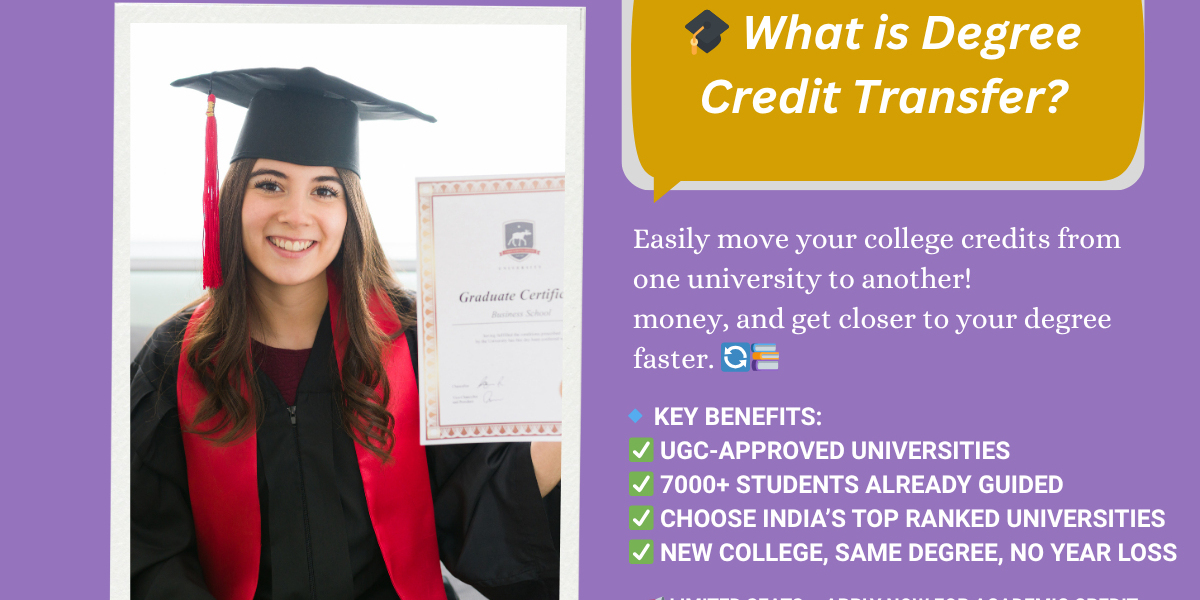 ✨ All About Degree Credit Transfer: Rules, Benefits & Process