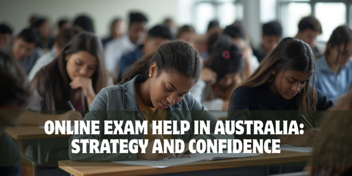 Online Exam Help in Australia: Strategy and Confidence