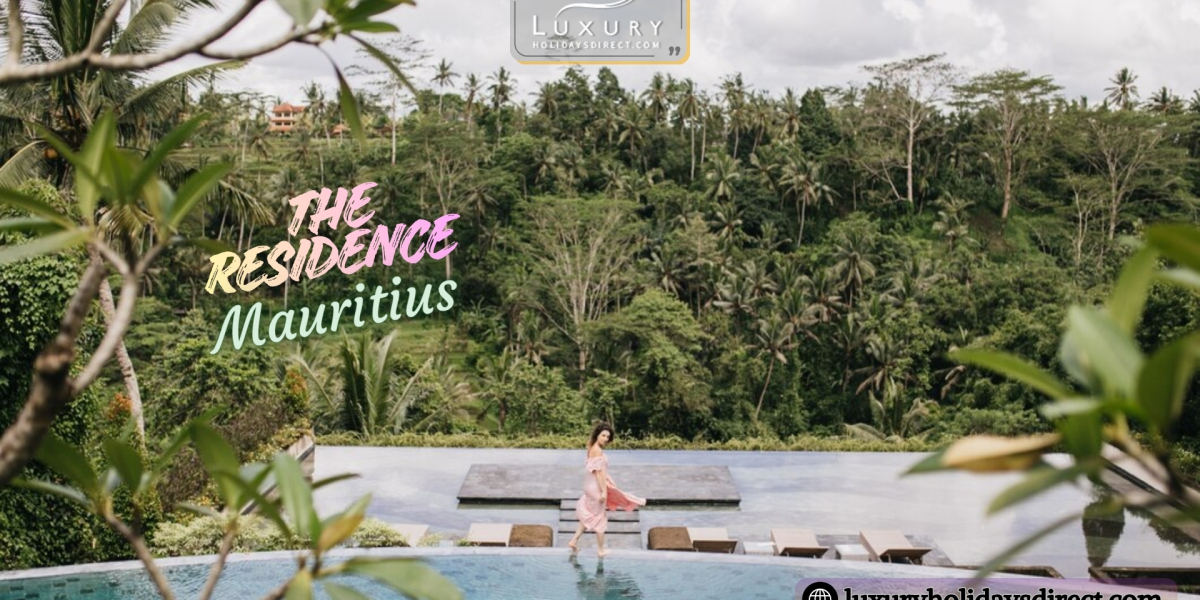 Unveiling Timeless Luxury With Luxury Holidays Direct At The Residence Mauritius