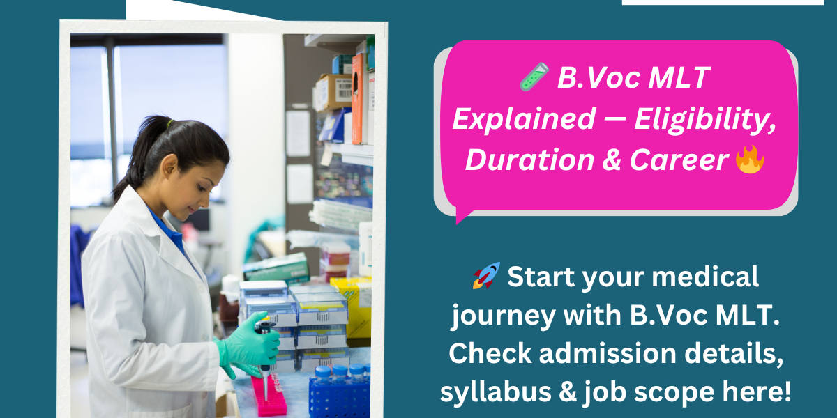 Why Should You Choose B.Voc in MLT Course After 12th? ?