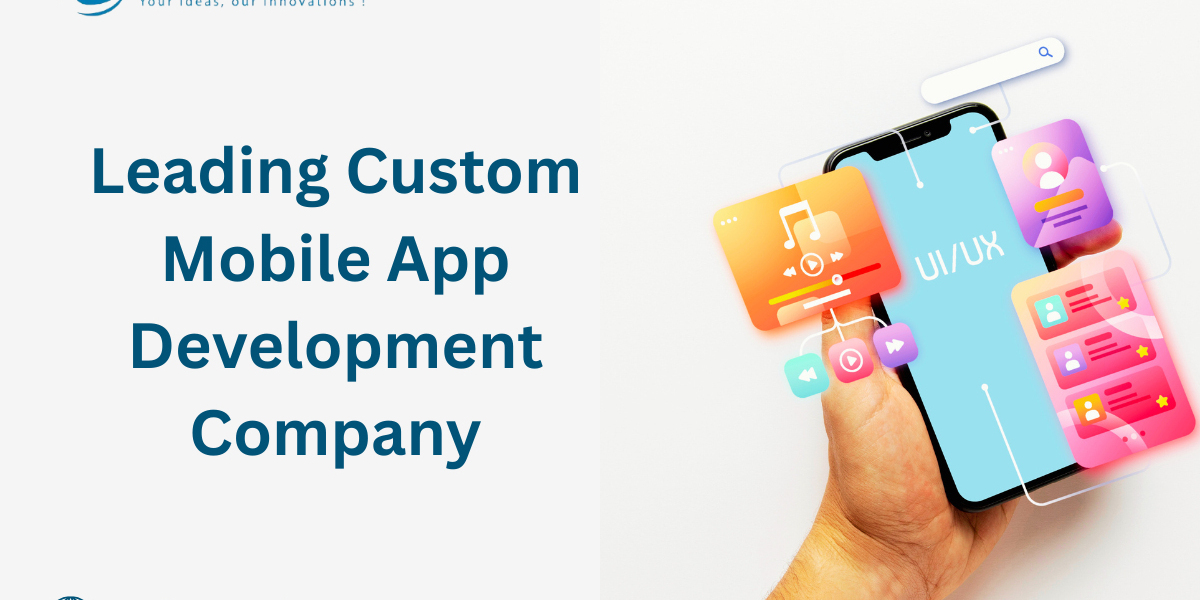 Leading Custom Mobile App Development Company