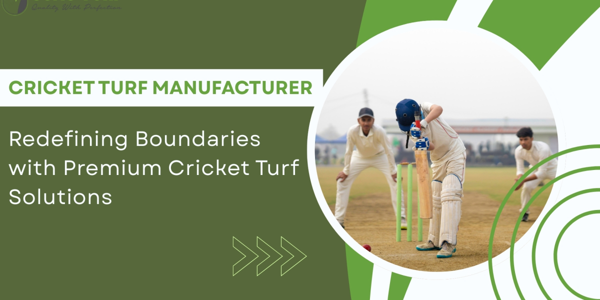 Why Choosing the Right Cricket Turf Manufacturer Matters Today