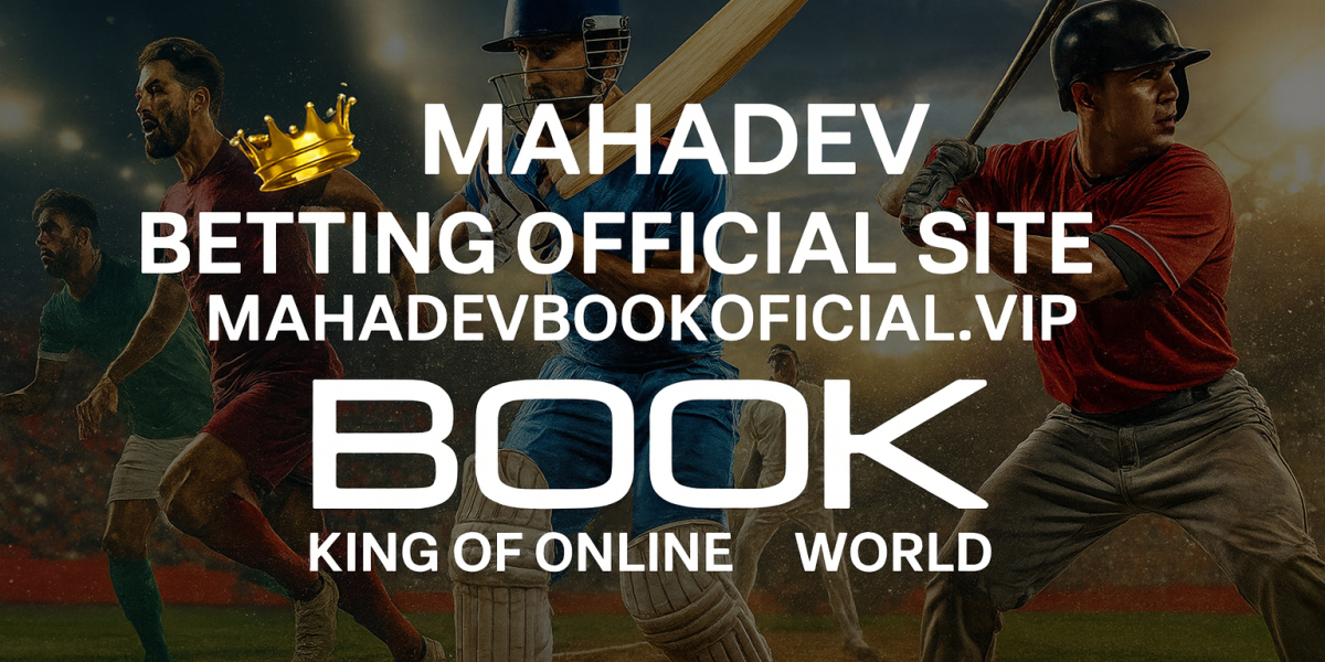 Mahadev Betting Official Site | mahadevbookofficial.vip