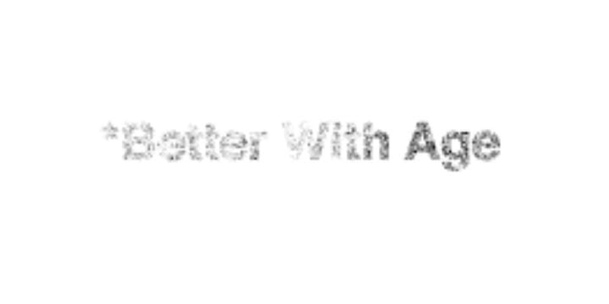Better With Age – Crafted to Last
