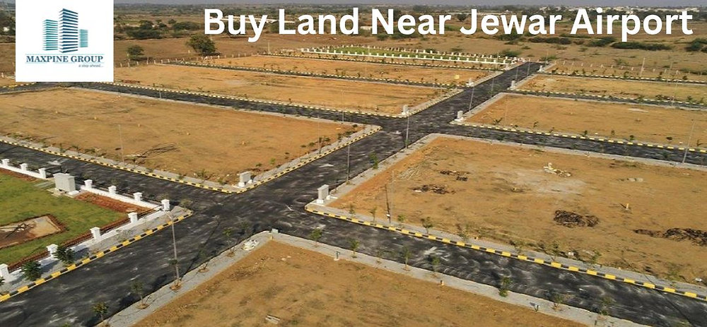 Buy Land Near Jewar Airport – Maxpine Group | Smart Investment for a Growing Future