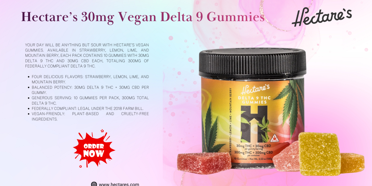 Hectares 30 mg Gummies: Premium Vegan Delta-9 Experience