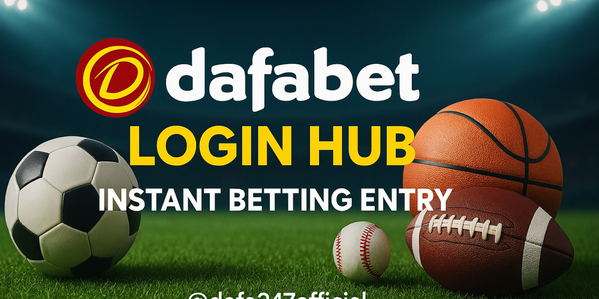 Dafabet Login Hub – Instant Betting Entry | dafa247official