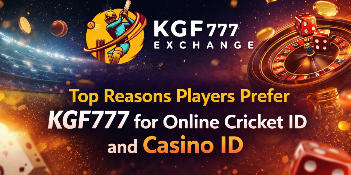 Top Reasons Players Prefer KGF777 for Online Cricket ID and Casino ID