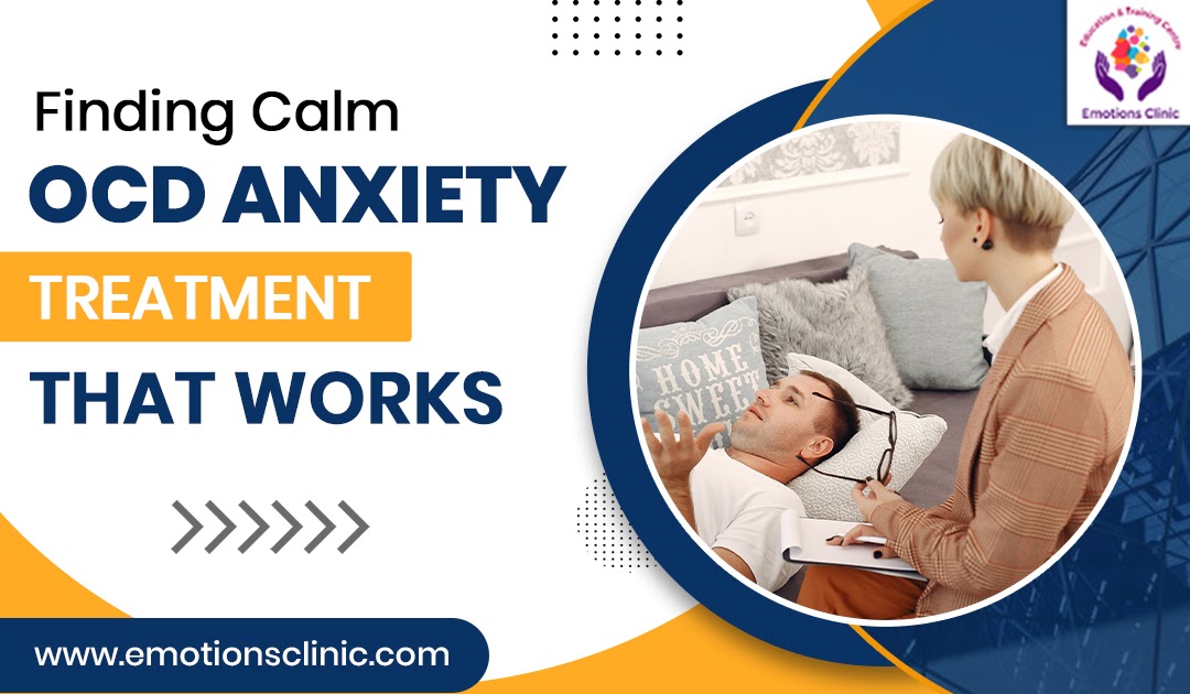 Finding Calm: OCD Anxiety Treatment That Works