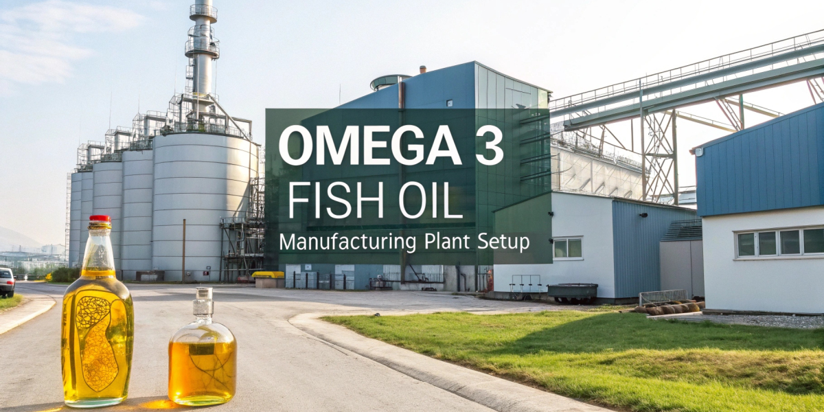 Omega 3 Fish Oil Manufacturing Plant Setup Cost & Investment Overview