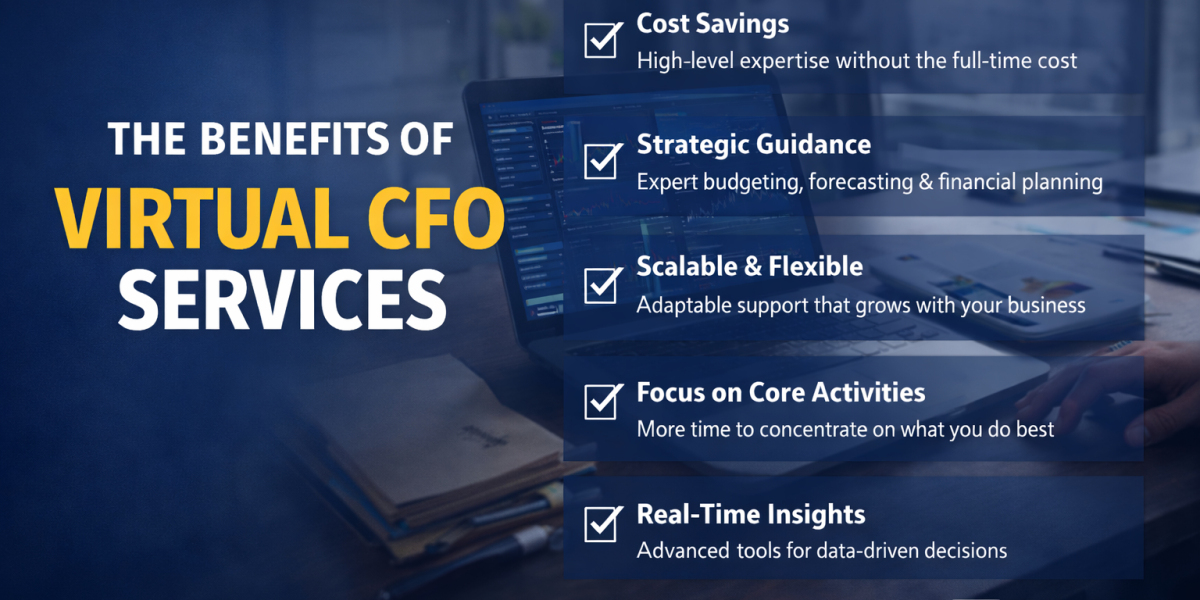 Why Virtual CFO Services Are Essential for Modern Business Growth? 