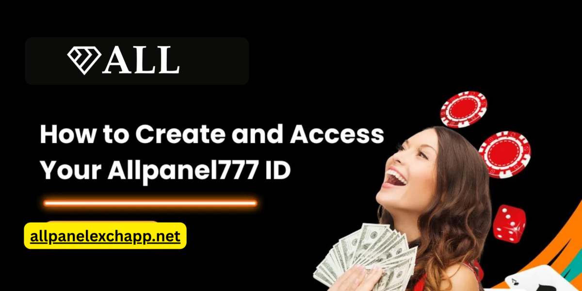 Get Your AllPanel777 ID – Start Betting in Just 1 Minute!